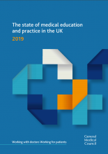 The state of medical education and practice in the UK: 2019